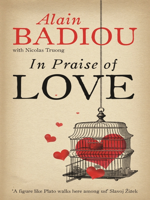 Title details for In Praise of Love by Alain Badiou - Available